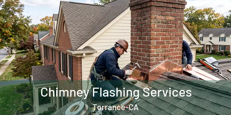 Chimney Flashing Services Torrance-CA