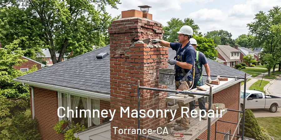 Chimney Masonry Repair Torrance-CA